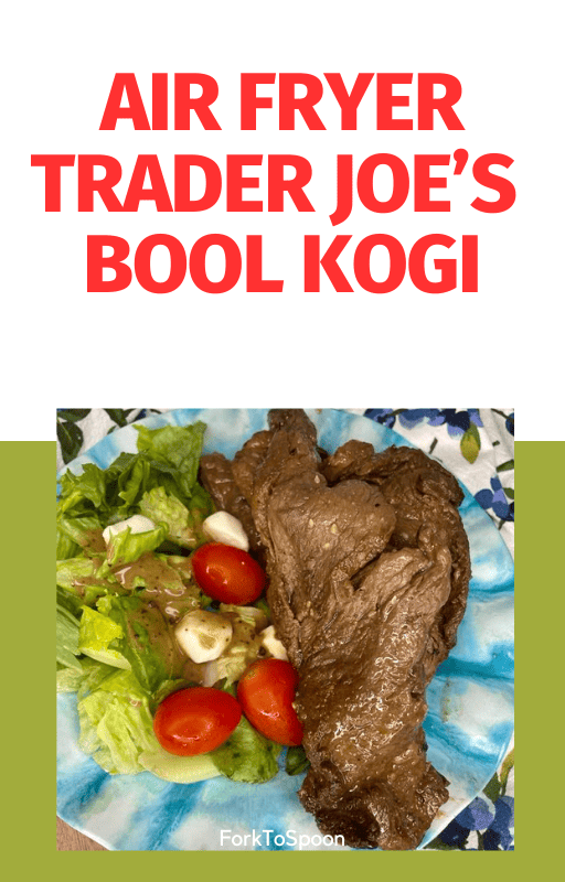 Air Fryer Trader Joe's Bool Kogi