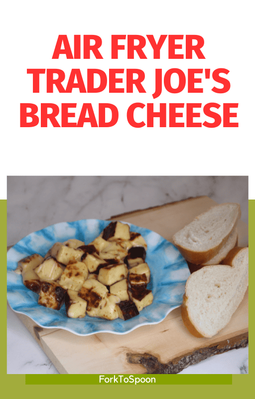 Air Fryer Trader Joe's Bread Cheese