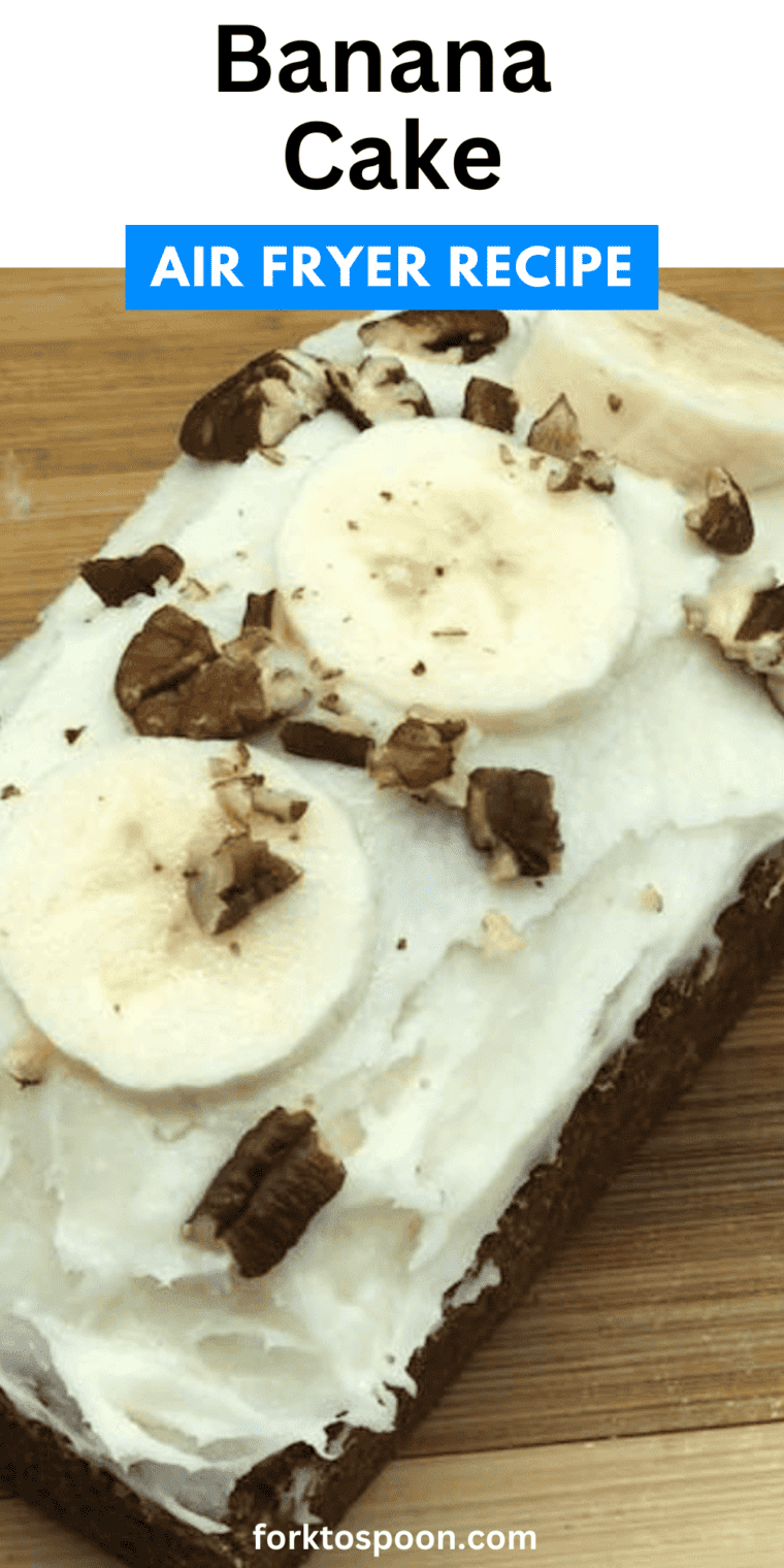 Air Fryer Banana Cake