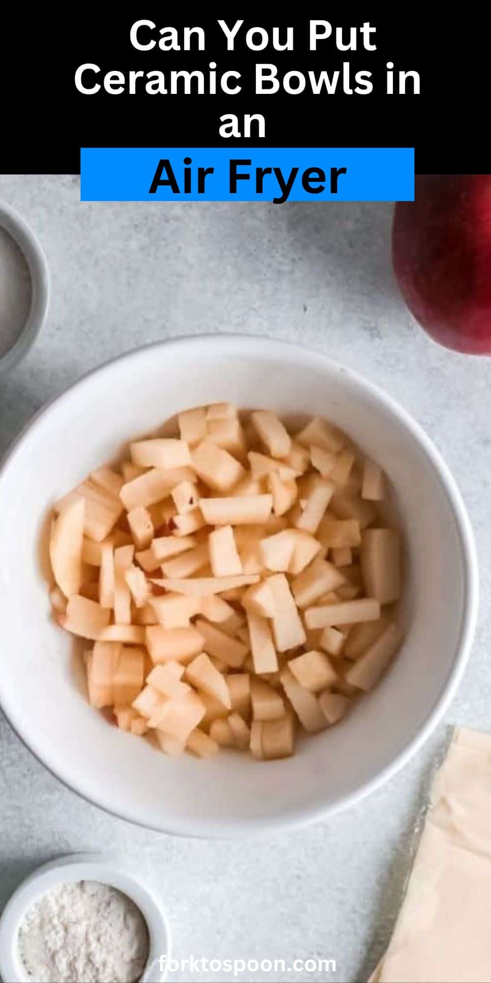 Can You Put Ceramic Bowls in an Air Fryer? Fork To Spoon