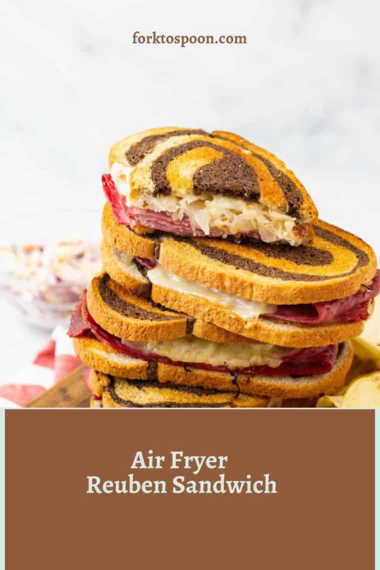 Stack of reubens with overlay text reading "Air Fryer Reuben Sandwich" 