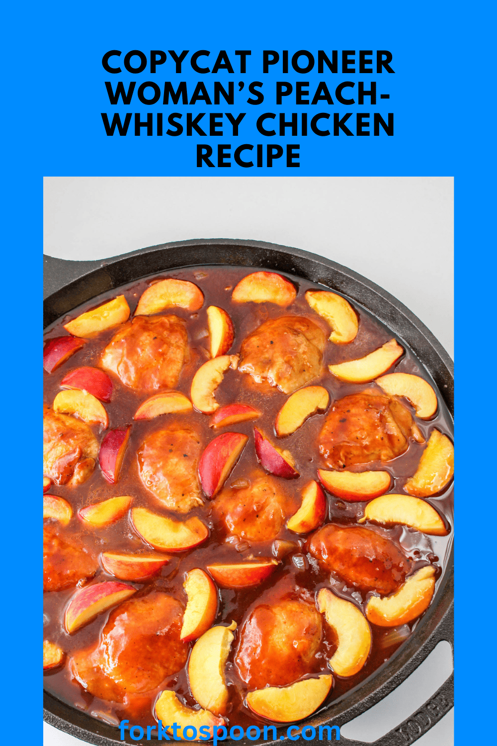 Copycat Pioneer Woman’s Peach-Whiskey Chicken Recipe