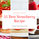 25 Best Strawberry Recipes