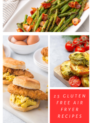 25 Gluten Free Air Fryer Recipes