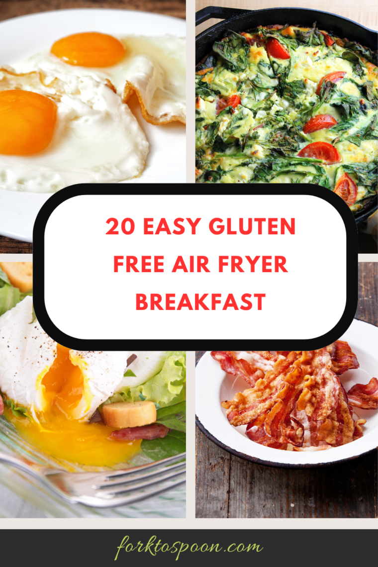 20 Easy Gluten Free Air Fryer Breakfast