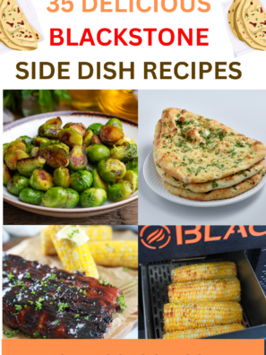 35 Best Blackstone Side Dishes