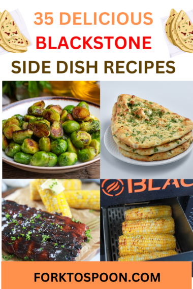 35 Best Blackstone Side Dishes