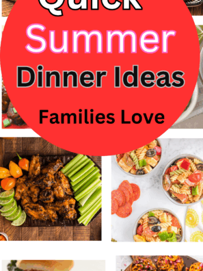 Easy Summer Meals Kids & Adults Love