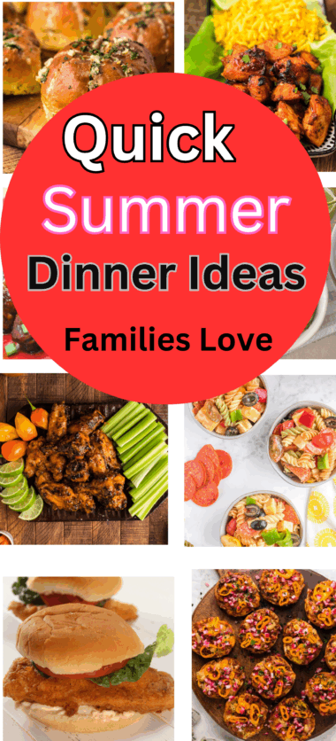 Easy Summer Meals Kids & Adults Love