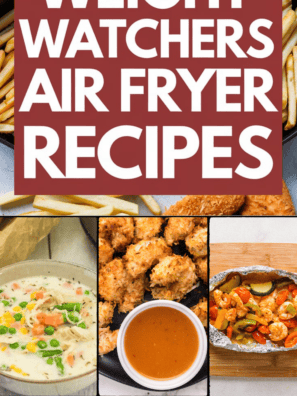 50+ Best Weight Watchers Air Fryer Recipes