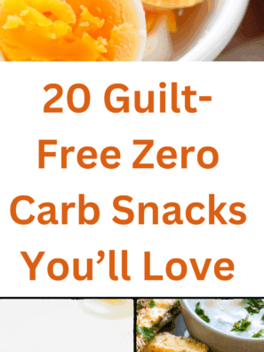 20 Guilt-Free Zero Carb Snacks You’ll Love