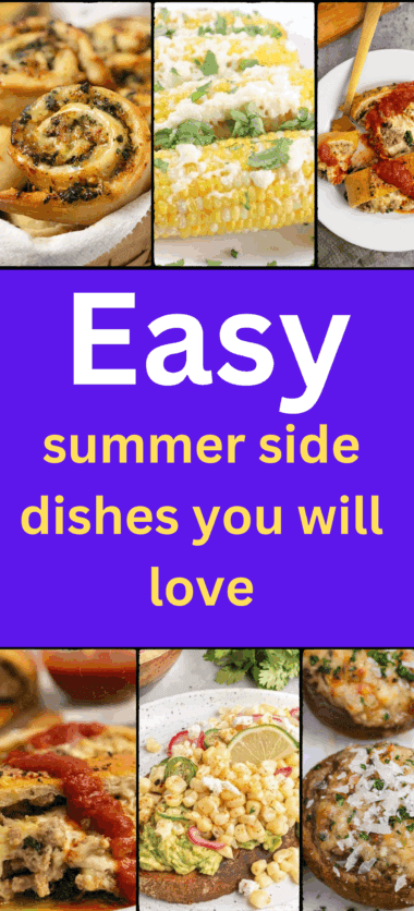 Easy Summer Side Dishes You’ll Love in 2025