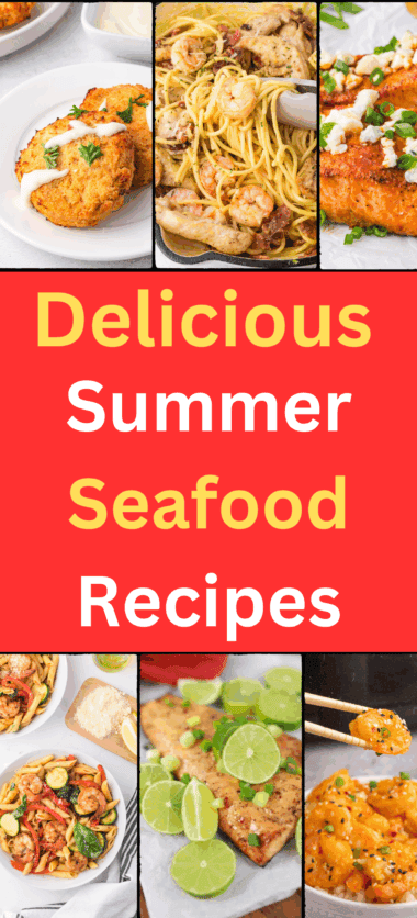 Easy and Delicious Summer Seafood Recipes for Every Occasion