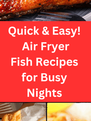 Quick & Easy: Air Fryer Fish Recipes for Busy Nights