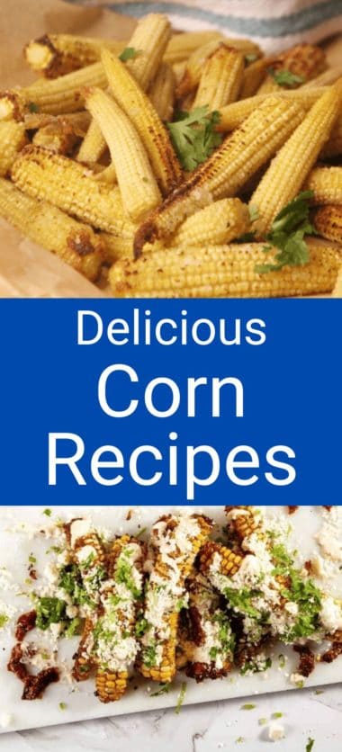 Corn Recipes That Turn a Can (or Cob) Into Something Magical