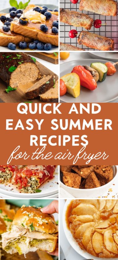 50 Quick and Easy Recipes for the Air Fryer for the Summer