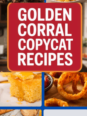 Golden Corral Copycat Recipes