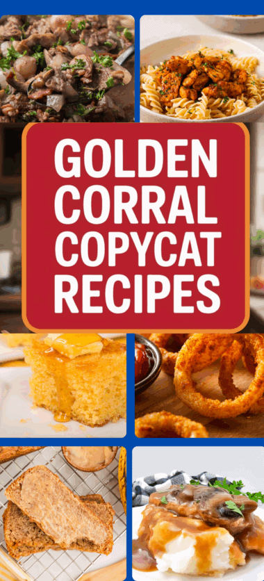 Golden Corral Copycat Recipes