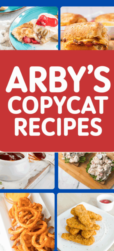 Best Arby's Copycat Recipes