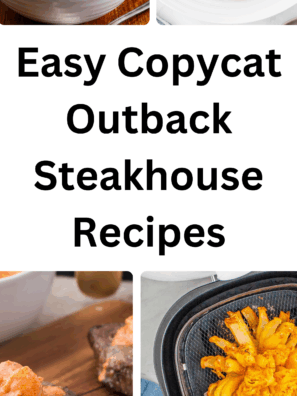 Easy Copycat Outback Steakhouse Recipes