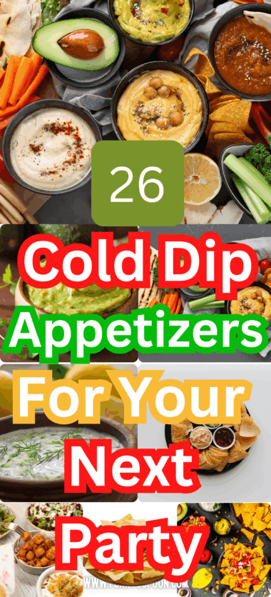 Cold Dip Appetizers For Your Next Party