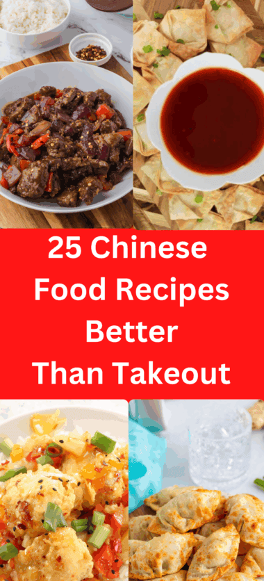 25 Chinese Food Recipes Better Than Takeout