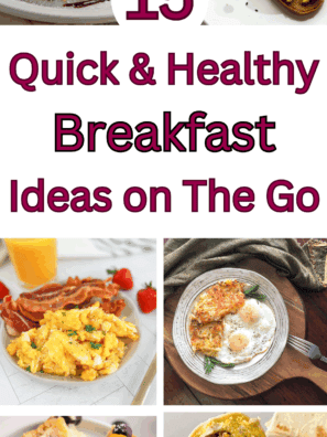 15 Quick And Healthy Breakfast Ideas On-The-Go