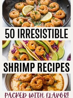 50 Irresistible Shrimp Recipes Packed with Flavor