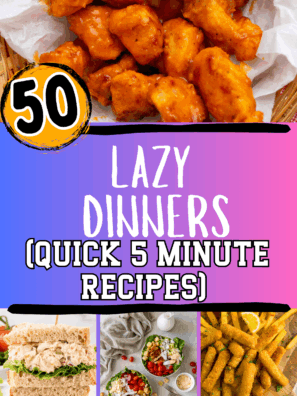 50 Lazy Dinners for Nights You Don't Feel Like Cooking
