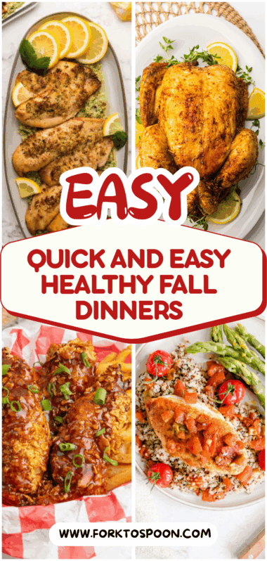 Quick And Easy Healthy Fall Dinners