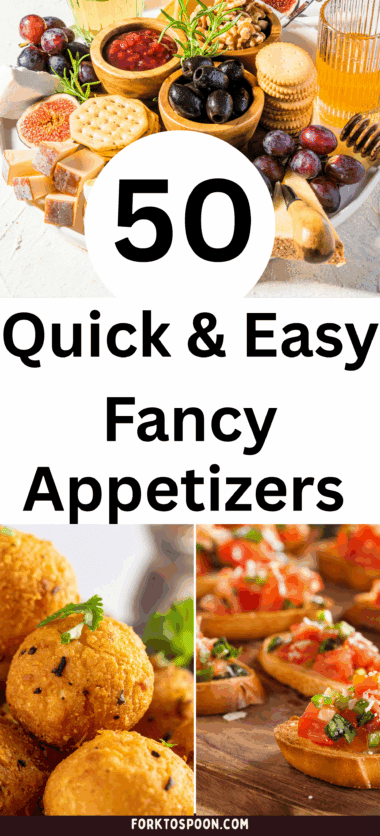 50 Fancy Appetizers For Party Nights and Special Gatherings