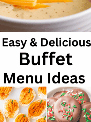 Easy And Delicious Buffet Menu Ideas For Every Occasion