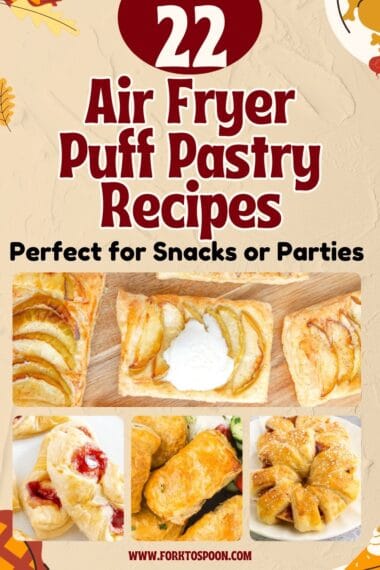 22 Air Fryer Puff Pastry