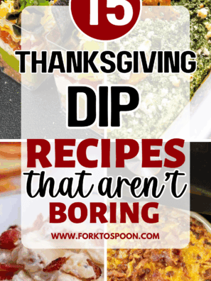 15+ Easy + Delicious Thanksgiving Dip Recipes