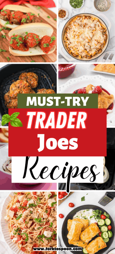Trader Joe's Recipes (12 Different Recipes)