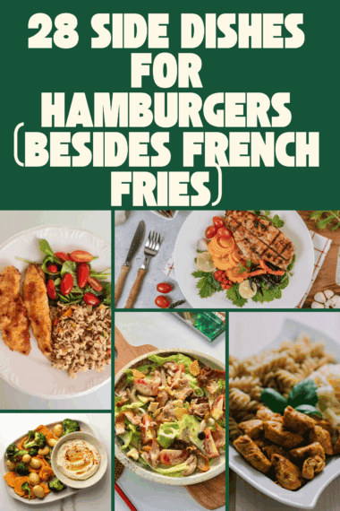 28 Side Dishes For Hamburgers (Besides French Fries)