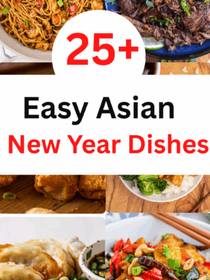 25+ Easy Asian New Year Dishes