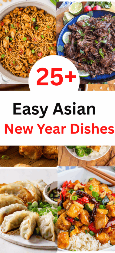 25+ Easy Asian New Year Dishes