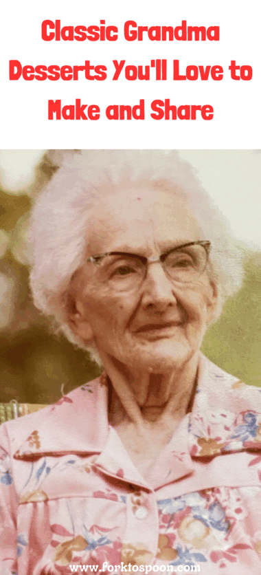 Classic Grandma Desserts You'll Love to Make and Share