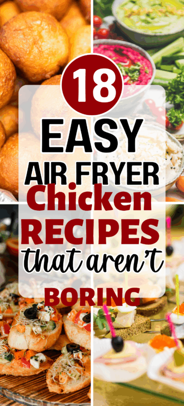18 Easy Air Fryer Chicken Dinners Everyone&rsquo;s Cooking in 2026