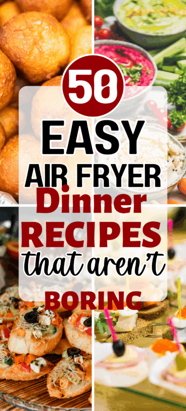 50 Air Fryer Dinners So Quick You&rsquo;ll Forget Takeout Exists