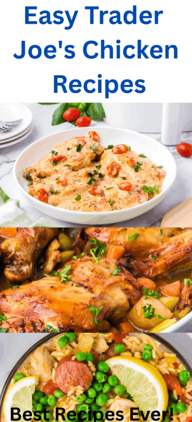 Easy Trader Joe's Chicken Recipes