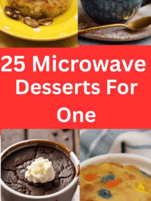 25 Quick microwave or air fryer desserts for one