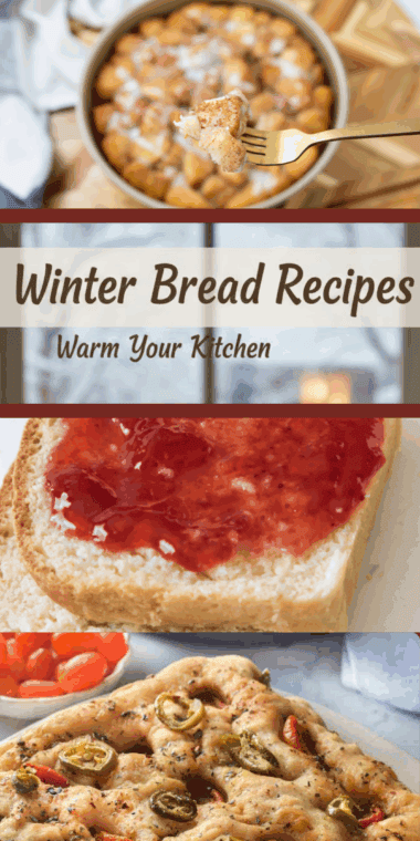 Cozy Winter Bread Recipes to Warm Your Kitchen