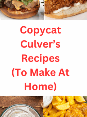 My Family Couldn&rsquo;t Tell These Copycat Culver&rsquo;s Recipes From the Real Thing!