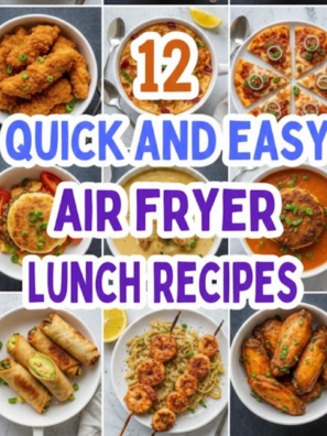 12 Quick and Easy Air Fryer Lunch Recipes