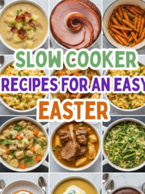 Slow Cooker Recipes For An Easy Easter
