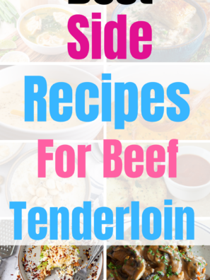 Best Sides for Beef Tenderloin