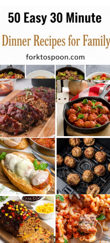 50 Easy 30 Minute Dinner Recipes for Family
