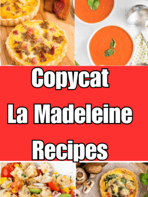 The Best Copycat La Madeleine Recipes